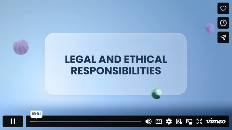 1.3 – Legal and Ethical Responsibilities